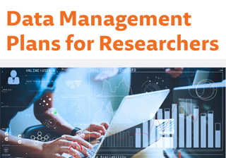 Data Management Plans for Researchers